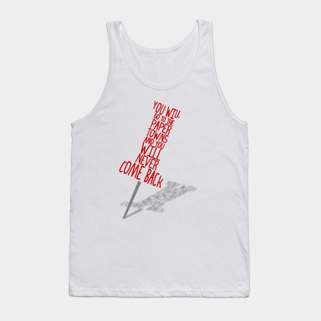 Paper Towns Tank Top by AngryMongoAff